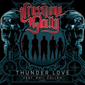 Crossbone Skully 'Thunder Love' feat Phil Collen single cover